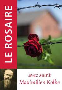 Picture of Le rosaire avec saint Maximilien Kolbe