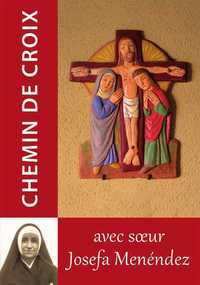 Picture of Le Chemin de croix avec Soeur Josefa Menéndez