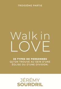 Image de Walk in love tome 3, 25 types de personnes que l'on trouve au sein d'une église ou d'une division