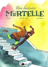 Picture of UNE HISTOIRE MORTELLE