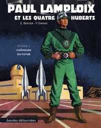 Picture of Paul Lamploix et les quatre Huberts - Épisode 1 : Chômeurs du futur