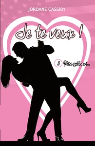 Image de Je te veux ! T5