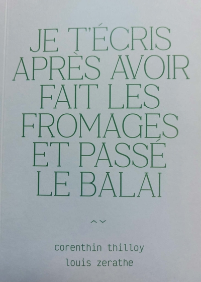 Image de JE T'ECRIS APRES AVOIR FAIT LES FROMAGES ET PASSE LE BALAI