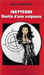 Image de INATTENDU DESTIN D UNE SNIPEUSE