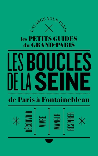 Image de Les Rives de la Seine, de Paris à Fontainebleau