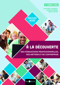 Image de A la découverte des formations professionnelles, des métiers et de l'entreprise