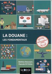 Picture of La douane : les fondamentaux