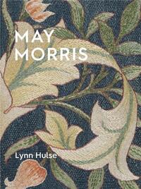 Picture of May Morris The Essence and Soul of Beautiful Embroidery /anglais