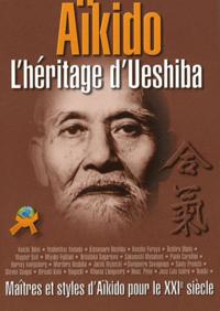 Image de AIKIDO : L'HERITAGE D'UESHIBA
