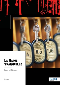 Image de La Haine tranquille