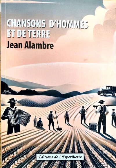 Image de CHANSONS D'HOMMES ET DE TERRE DE 1964 A NOS JOURS