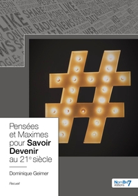 Picture of Pensées et Maximes pour Savoir Devenir au 21e siècle