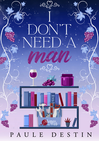 Picture of I don't need a man