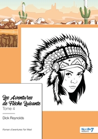 Image de Les Aventures de Flèche Luisante - Tome 4