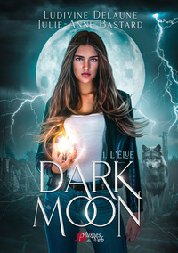 Picture of Dark moon - Tome 01 L'élue