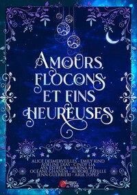 Image de AMOURS, FLOCONS ET FINS HEUREUSES.