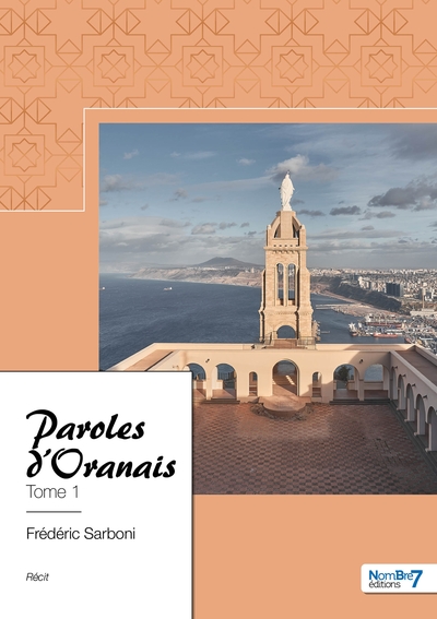Picture of Paroles d'Oranais - Tome 1
