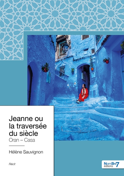 Picture of Jeanne ou la traversée du siècle