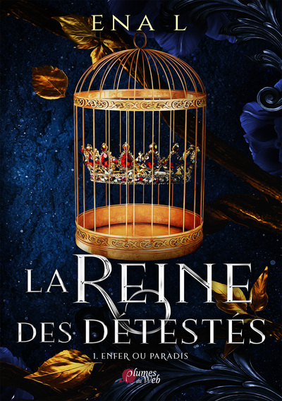 Image de LA REINE DES DETESTES : TOME 1 - ENFER OU PARADIS