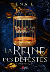 Image de LA REINE DES DETESTES : TOME 1 - ENFER OU PARADIS