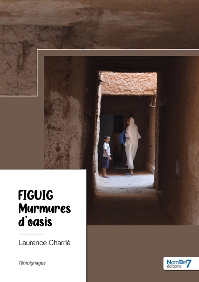 Picture of Figuig  - Murmures d'oasis