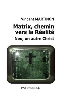 Image de Matrix, chemin vers la Réalité