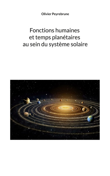 Image de Fonctions humaines et temps planétaires au sein du système solaire