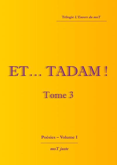 Image de Et? tadam ! ? Tome 3 L'Envers du moT