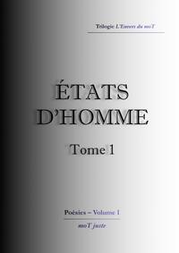 Image de États d'homme ? Tome 1 L'Envers du moT