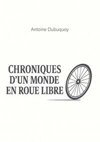 Picture of Chroniques d'un monde en roue libre