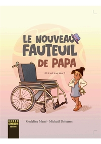Picture of Le nouveau fauteuil de Papa