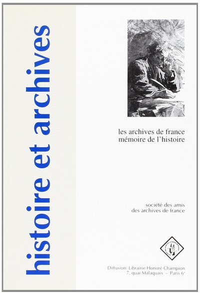 Image de Les archives de france, mémoire de l'histoire