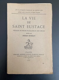 Picture of La Vie de Saint Eustace. Version en prose française du XIIIe siècle (1929)