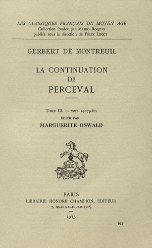 Picture of La Continuation  de Perceval. Tome III (et dernier) : vers 14079-fin.