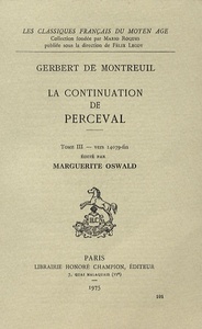 Picture of La Continuation  de Perceval. Tome III (et dernier) : vers 14079-fin.