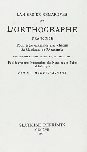 Image de Cahiers de remarques sur l’orthographe francoise (1863)