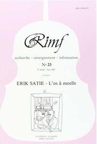 Picture of Revue internationale de musique française. N°23 : Erik Satie. L'os à moelle