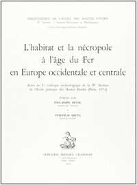 Picture of L’habitat  et la nécropole à l’âge du fer en Europe  occidentale et centrale.