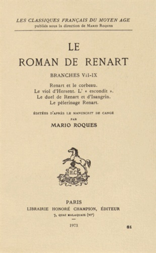 Picture of Le Roman de Renart. Branches VII-IX : Renart et le corbeau. Le viol d'Hersent. L'"escondit"...