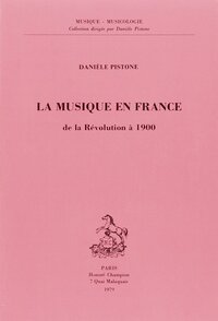 Picture of La musique en France de la Révolution à 1900