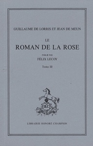Picture of Le Roman de la Rose T3 (et dernier): vers 16699-21750 (1970)