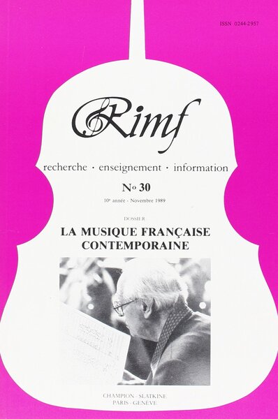 Image de Revue Internationale de Musique Française (RIMF) Numéro 30