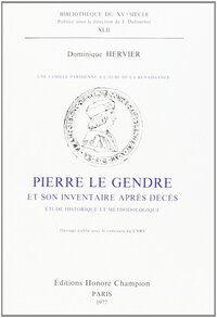 Image de Une Famille parisienne à l’aube de la Renaissance : Pierre Le  Gendre et son inventaire après décès