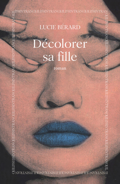 Image de Décolorer sa fille : rentrée littéraire 2026