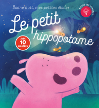Image de Le petit hippopotame - Bonne nuit, mes petites étoiles