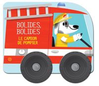 Picture of Le camion de pompier - Bolides bolides