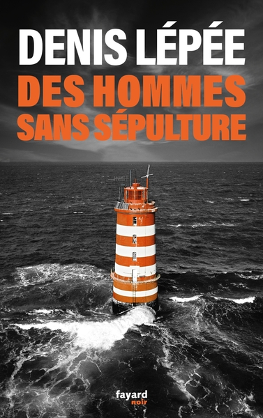 Image de Des hommes sans sépulture