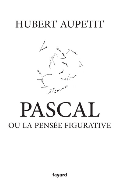Picture of Pascal ou la pensée figurative