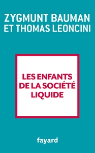Image de Les enfants de la société liquide