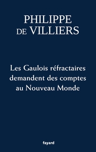 Image de Les Gaulois réfractaires demandent des comptes au Nouveau Monde